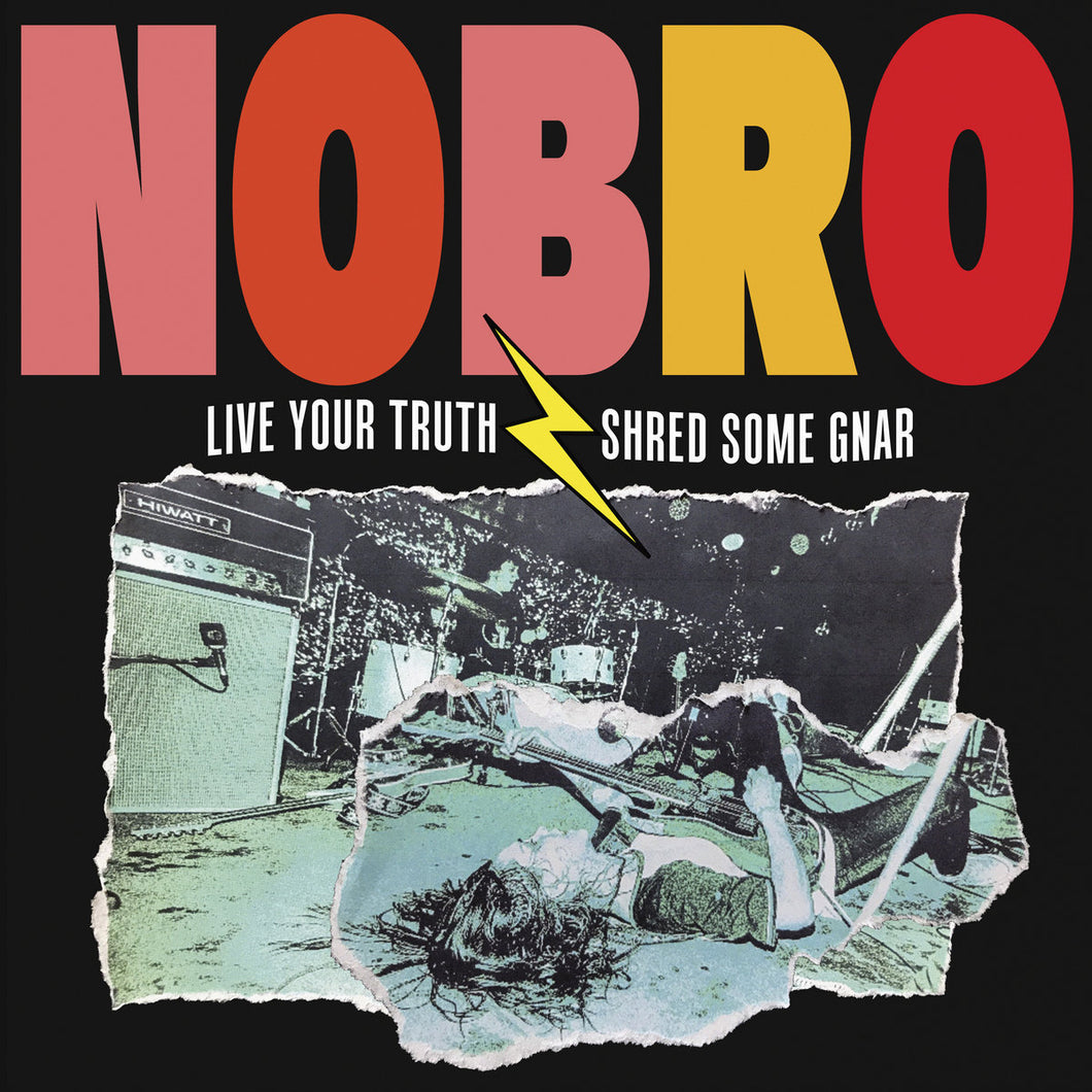 NOBRO - Live Your Truth Shed Some Gnar (Vinyle)