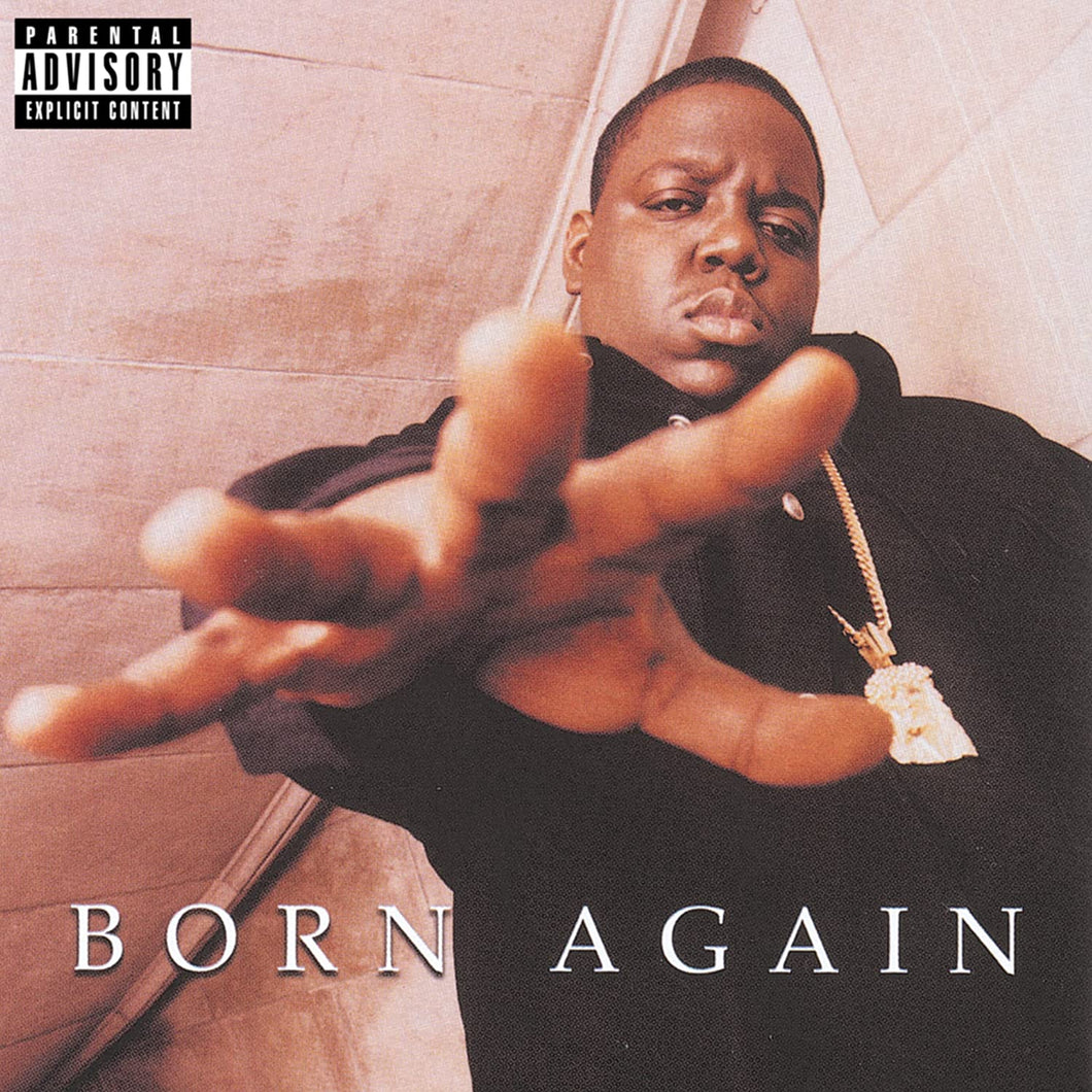 THE NOTORIOUS B.I.G. - Born Again (Vinyle)
