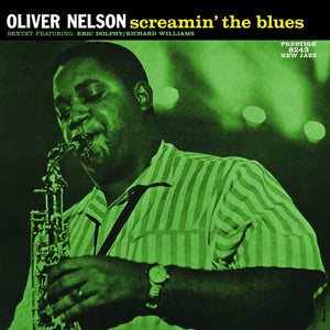OLIVER NELSON - Screamin' the Blues (Vinyle)