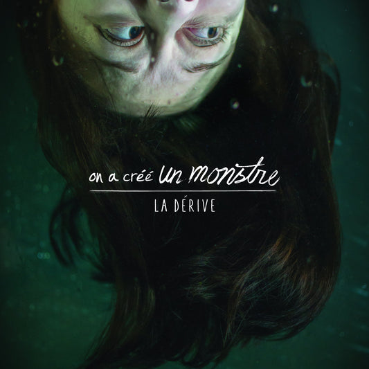 ON A CRÉÉ UN MONSTRE - La dérive (Vinyle) - Slam Disques
