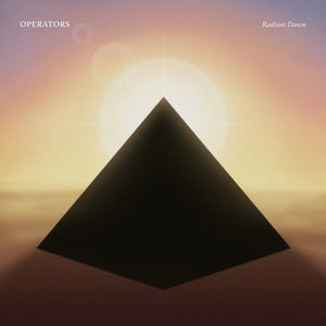 OPERATORS - Radiant Dawn (Vinyle) - Last Gang