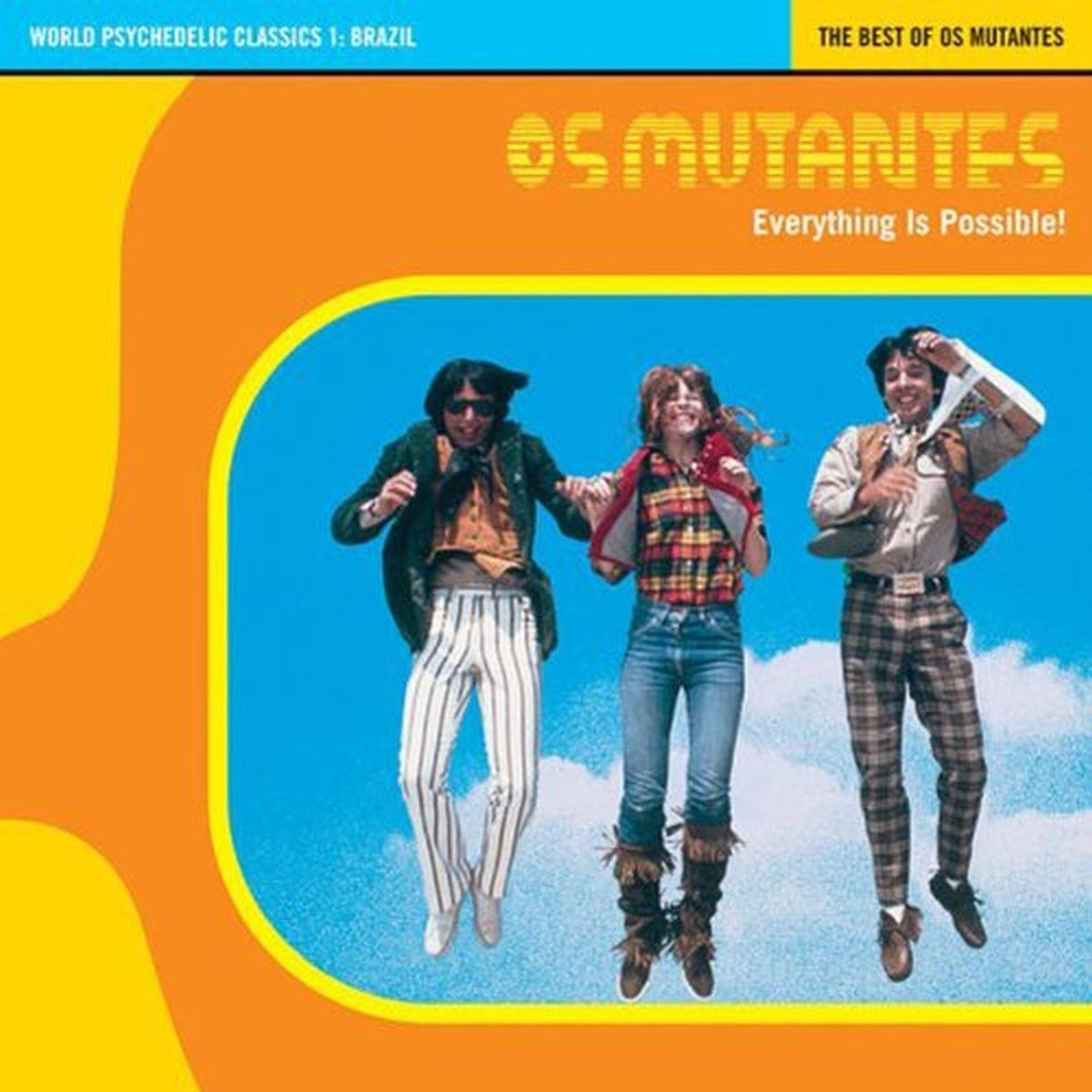 OS MUTANTES - Everything Is Possible : The Best of Os Mutantes (Vinyle)