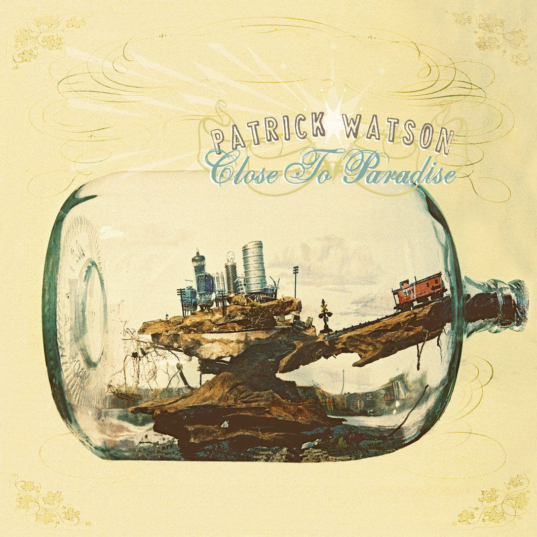 PATRICK WATSON - Close to Paradise (Vinyle) - Secret City