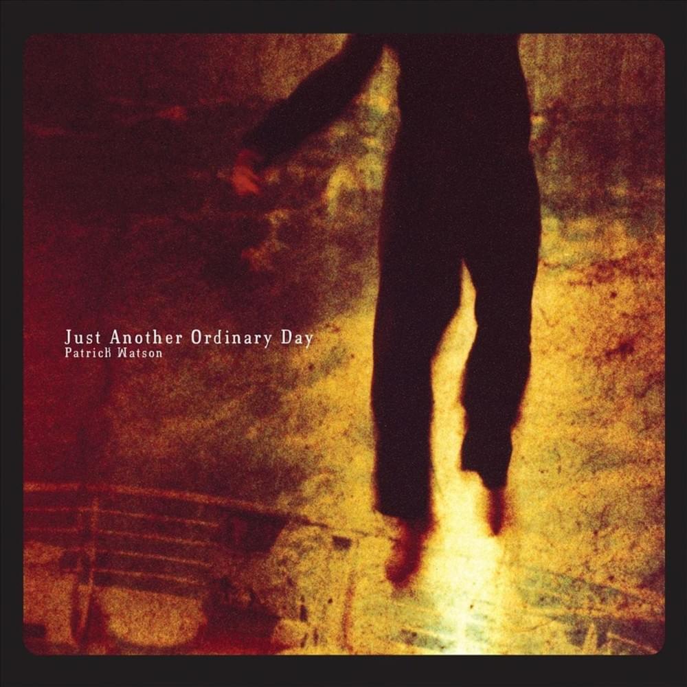 PATRICK WATSON - Just Another Ordinary Day (Vinyle) - Secret City