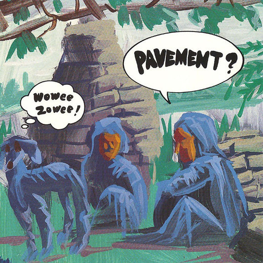 PAVEMENT - Wowee Zowee (Vinyle)