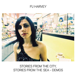 PJ HARVEY - Stories From The City, Stories From The Sea Demos (Vinyle)