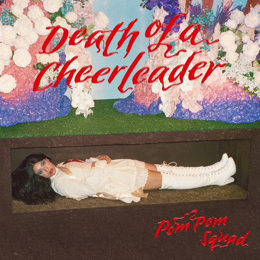 POM POM SQUAD - Death of a Cheerleader (Vinyle)