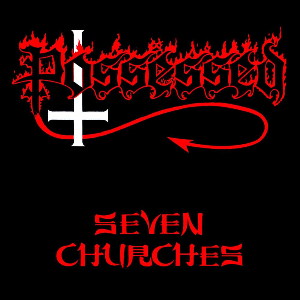 POSSESSED - Seven Churches (Vinyle) - Century Media