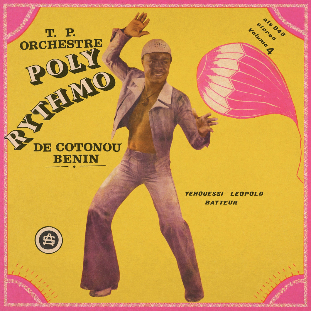 T. P. ORCHESTRE POLY-RYTHMO DE COTONOU - BENIN - Vol. 4 - Yehouessi Leopold Batteur (Vinyle)