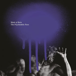 THE PSYCHEDELIC FURS - Made of Rain (Vinyle)