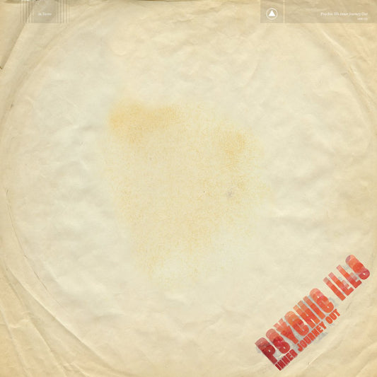 PSYCHIC ILLS - Inner Journey Out (Vinyle)
