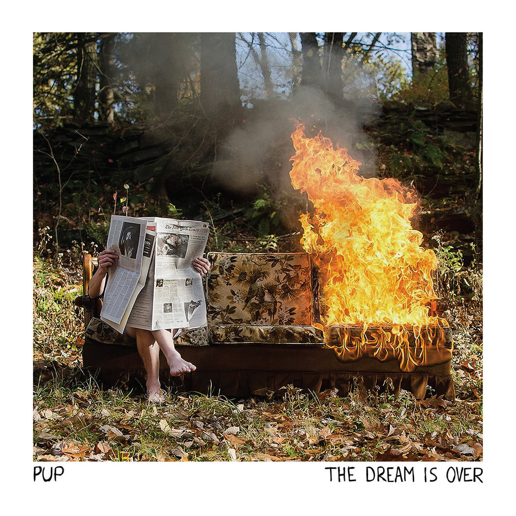 PUP - The Dream Is Over (Vinyle)