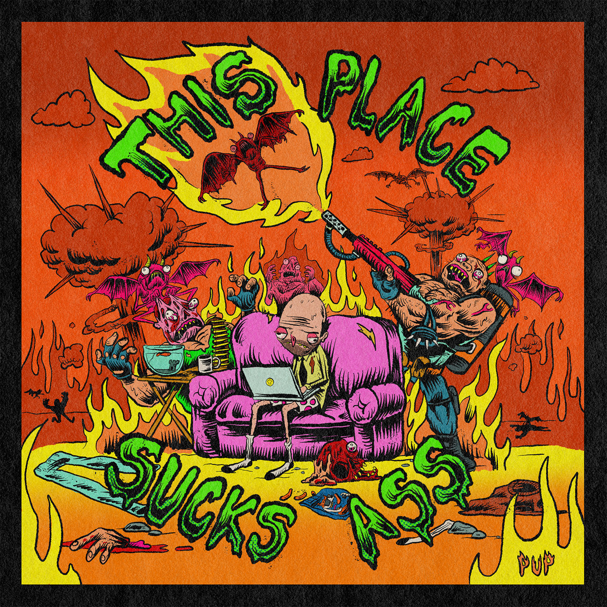 PUP - This Place Sucks Ass (Vinyle)