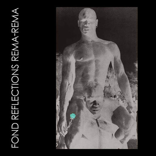 REMA-REMA - Fond Reflections (Vinyle) - 4AD