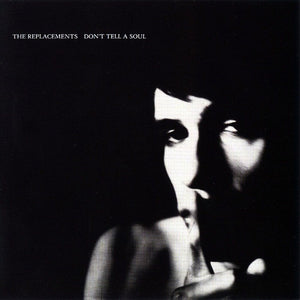 THE REPLACEMENTS - Don't Tell A Soul (Vinyle) - Sire