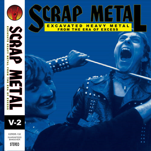 ARTISTES VARIÉS - Scrap Metal: Volume 2 (Excavated Heavy Metal From The Era Of Excess) (Vinyle)