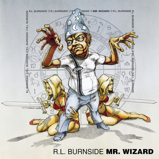 R.L. BURNSIDE - Mr. Wizard (Vinyle)