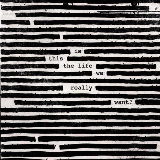 ROGER WATERS - Is This The Life We Really Want? (Vinyle)