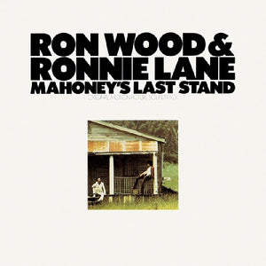 RON WOOD & RONNIE LANE - Mahoney's Last Stand (Vinyle)