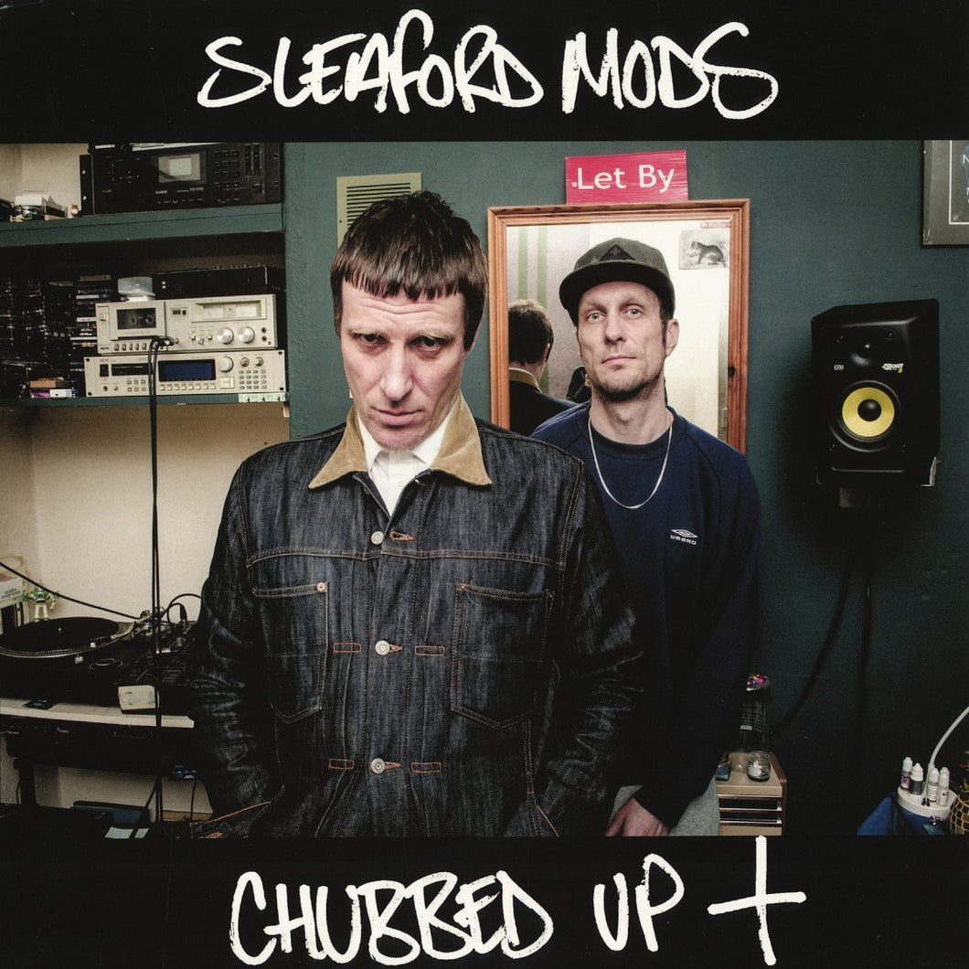 SLEAFORD MODS - Chubbed Up (Vinyle) - Ipecac