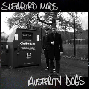 SLEAFORD MODS - Austerity Dogs (Vinyle)