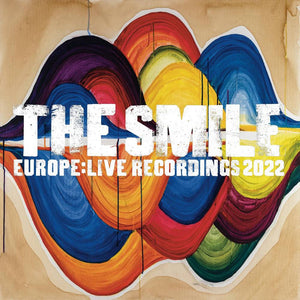 THE SMILE - Europe : Live Recordings 2022 (Vinyle)