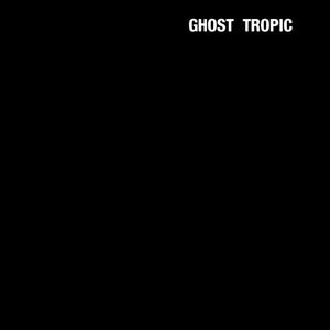 SONGS: OHIA - Ghost Tropic (Vinyle) - Secretly Canadian