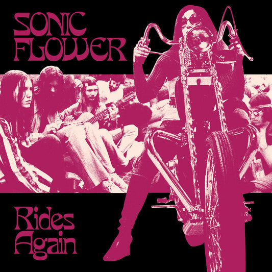 SONIC FLOWER - Rides Again (Vinyle)