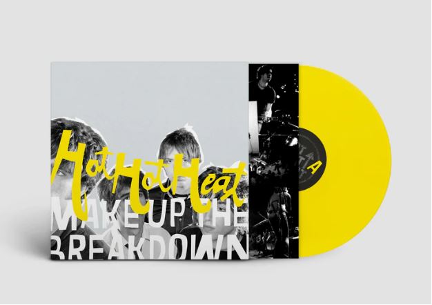 HOT HOT HEAT - Make Up The Breakdown - 20th Anniversary Edition (Vinyle)