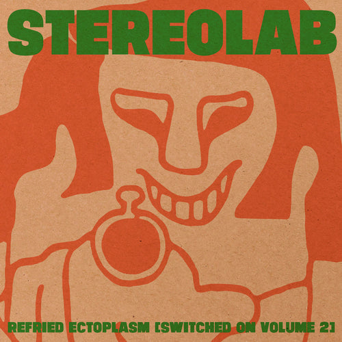 STEREOLAB - Refried Ectoplasm : Switched On Volume 2 (Vinyle)