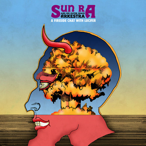 SUN RA AND HIS OUTER SPACE ARKESTRA - A Fireside Chat with Lucifer (Vinyle)