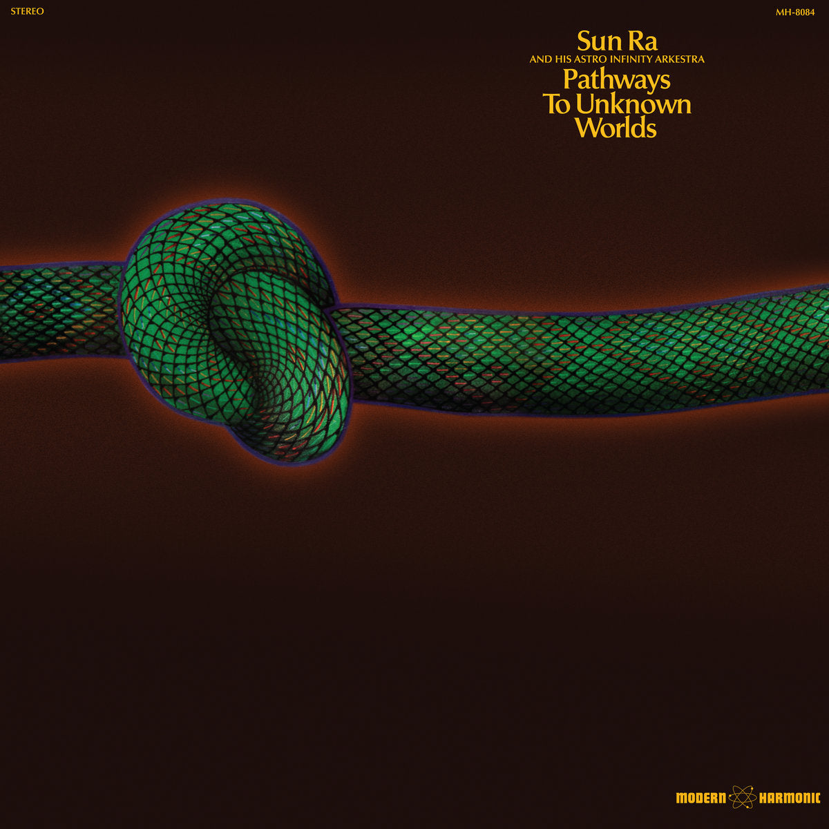 SUN RA AND HIS ASTRO INFINITY ARKESTRA - Pathways To Unknown Worlds (Vinyle)
