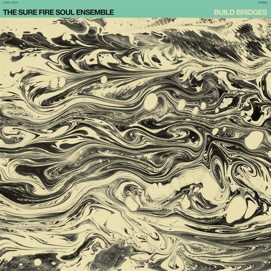 THE SURE FIRE SOUL ENSEMBLE - Build Bridges (Vinyle) - Colemine