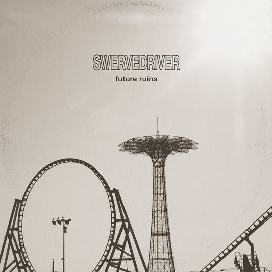 SWERVEDRIVER -Future Ruins (Vinyle) - Dangerbird