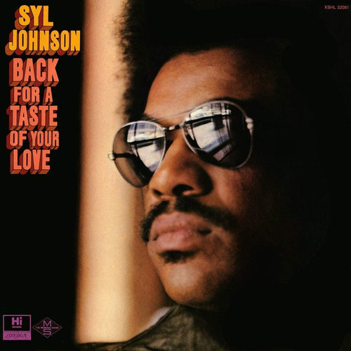 SYL JOHNSON - Back For A Taste of Your Love (Vinyle)