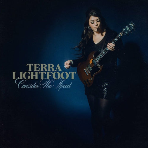 TERRA LIGHTFOOT - Consider the Speed (Vinyle)