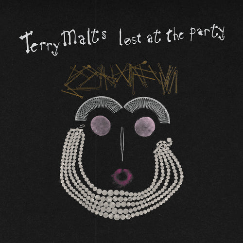 TERRY MALTS - Lost at the Party (Vinyle)