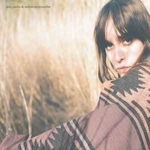 TESS PARKS AND ANTON NEWCOMBE - Tess Parks & Anton Newcombe (Vinyle) - A Records