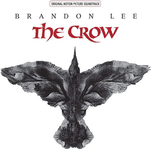 THE CROW - Trame sonore (Vinyle)