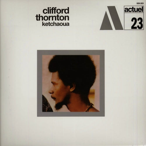 CLIFFORD THORNTON - Ketchaoua (Vinyle) - BYG Actuel