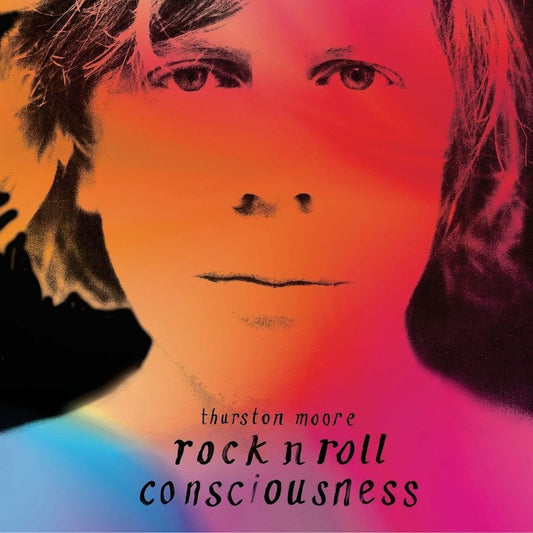 THURSTON MOORE - Rock N Roll Consciousness (Vinyle) - Caroline/Fiction