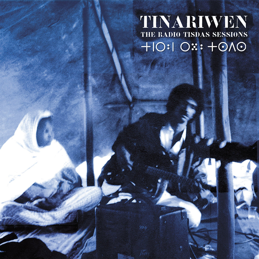 TINARIWEN - The Radio Tisdas Sessions (Vinyle)