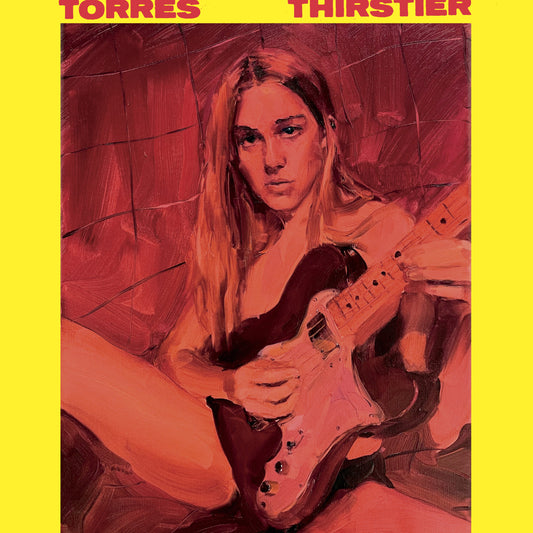 TORRES - Thirstier (Vinyle)