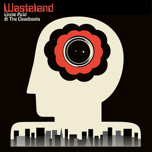 UNCLE ACID & THE DEADBEATS - Wasteland (Vinyle) - Rise Above