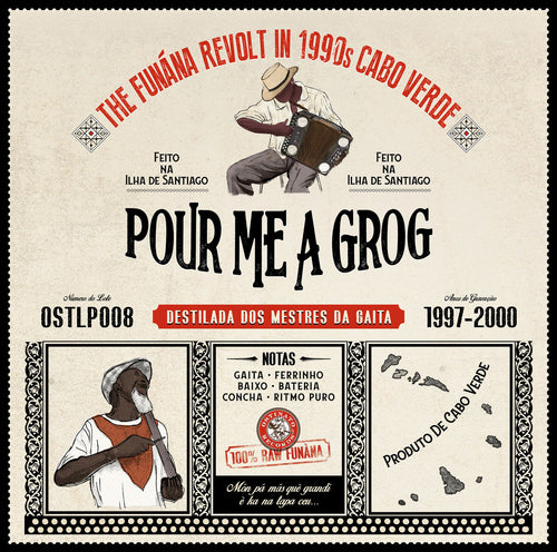 ARTISTES VARIÉS - Pour Me A Grog - The Funána Revolt In 1990s Cabo Verde (Vinyle)