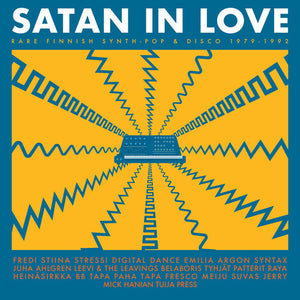 ARTISTES VARIÉS - Satan In Love : Rare Finnish Synth-Pop & Disco 1979-1992 (Vinyle)