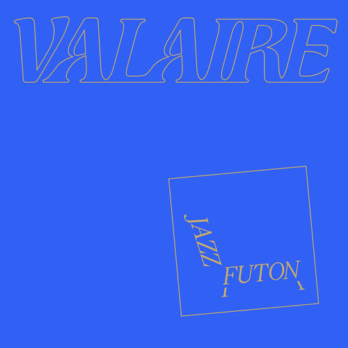 VALAIRE - Jazz Futon (Vinyle)