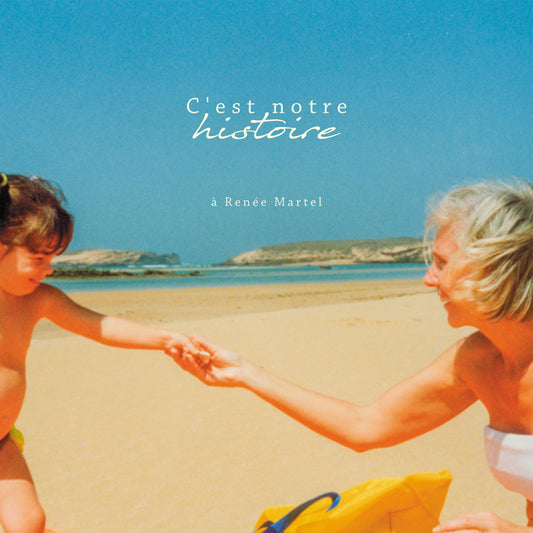 ARTISTES VARIÉS - C'est notre histoire : À Renée Martel (Vinyle)