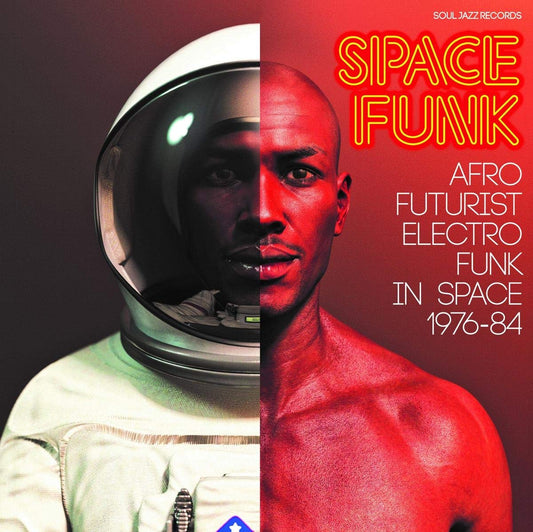 ARTISTES VARIÉS - Space Funk : Afro Futurist Electro Funk In Space 1976-84 (Vinyle)