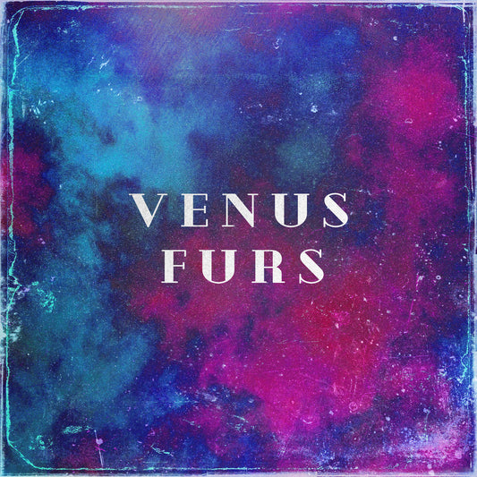 VENUS FURS - Venus Furs (Vinyle)